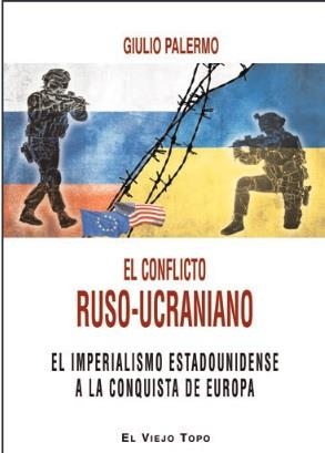 El conflicto ruso-ucraniano | Palermo, Giulio | Cooperativa autogestionària