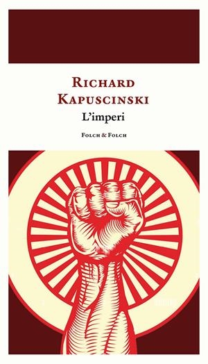 L'imperi | Kapuscinski, Ryszard