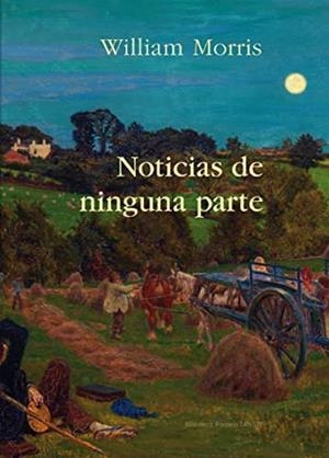 Noticias de ninguna parte | Morris Morris, William | Cooperativa autogestionària
