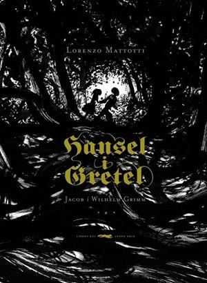Hansel i Gretel | Germans grimm | Cooperativa autogestionària
