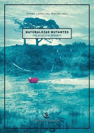 Naturalezas mutantes | Cooperativa autogestionària