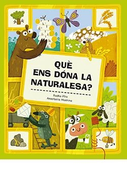 Què ens dóna la naturalesa? | Píro, Radka | Cooperativa autogestionària