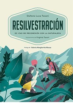 Resilvestración | Luca Tosoni, Stefano | Cooperativa autogestionària