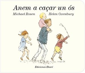 Anem a caçar un ós (cartoné) | Michael Rossen | Cooperativa autogestionària
