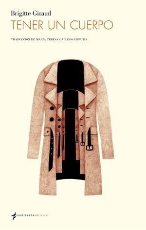 Tener un cuerpo | Giraud, Brigitte