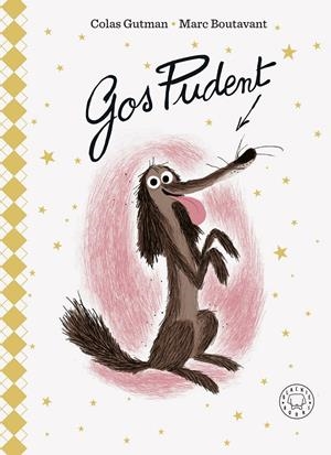Gos pudent | Gutman, Colas