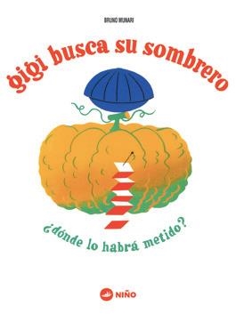 Gigi busca su sombrero | Munari, Bruno | Cooperativa autogestionària