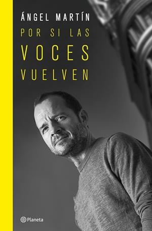Por si las voces vuelven [Edición especial tapa dura] | Martín, Ángel | Cooperativa autogestionària