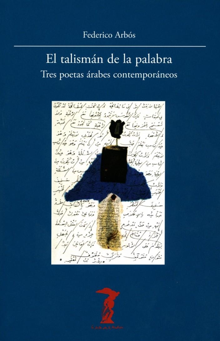 El talismán de la palabra | Arbós, Federico | Cooperativa autogestionària