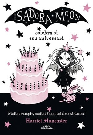 La Isadora Moon 3 - La Isadora Moon celebra el seu aniversari | Muncaster, Harriet | Cooperativa autogestionària