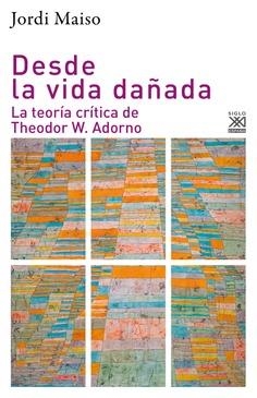 Desde la vida dañada | Maiso Blasco, Jordi | Cooperativa autogestionària