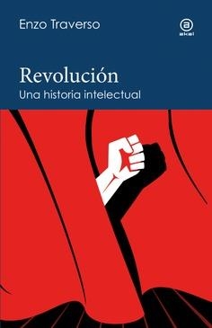 Revolución | Traverso, Enzo | Cooperativa autogestionària