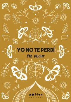 Yo no te perdí | Recht, Yas