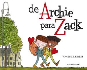 De Archie para Zack | Khrisch, Vincent X. | Cooperativa autogestionària