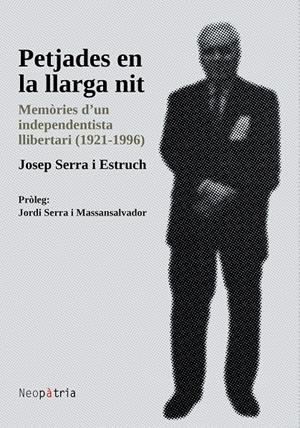 Petjades en la llarga nit | Serra i Estruch, Josep | Cooperativa autogestionària