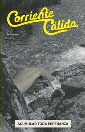 Corriente cálida. Acumulad toda esperanza | Varios autores | Cooperativa autogestionària