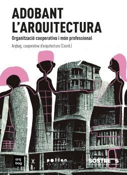 Adobant l'arquitectura | VVAA | Cooperativa autogestionària