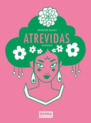 Atrevidas [Ed Integral] | Bagieu, Penelope | Cooperativa autogestionària