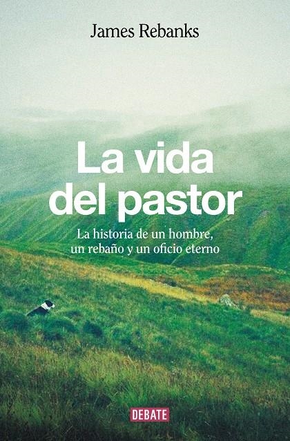 La vida del pastor | Rebanks, James | Cooperativa autogestionària