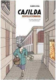 Casilda revolucionaria | Uceda Villanueva, Rubén