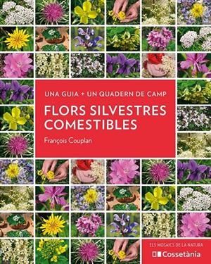 Flors silvestres comestibles | Couplan, François | Cooperativa autogestionària
