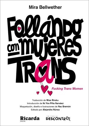 Follando con mujeres trans | Bellwether, Mira | Cooperativa autogestionària