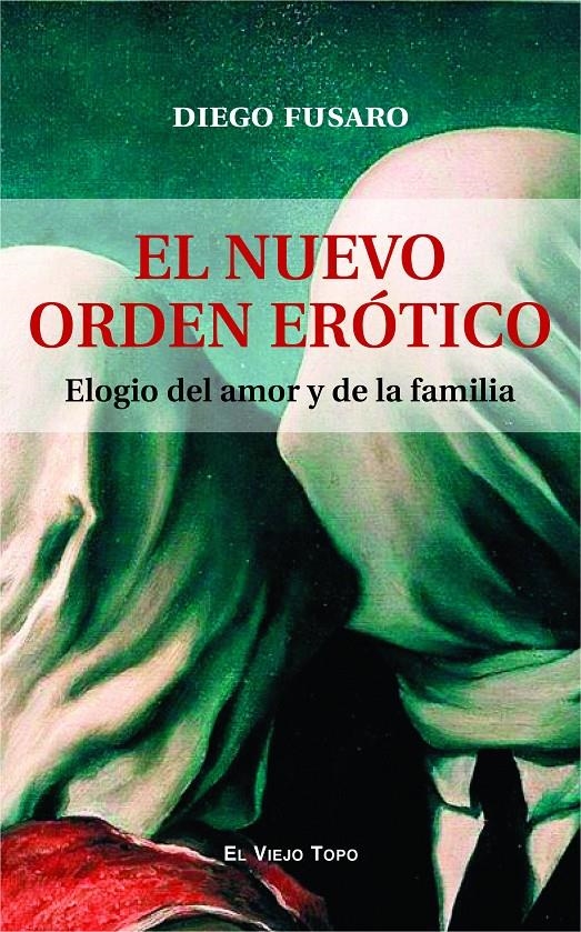 El nuevo orden erótico | Fusaro, Diego | Cooperativa autogestionària