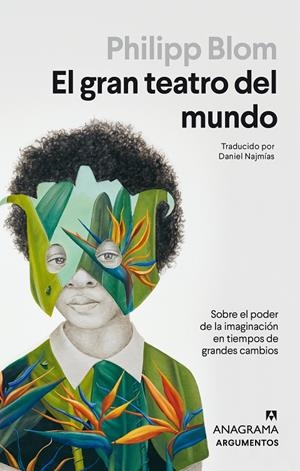 El gran teatro del mundo | Blom, Philipp | Cooperativa autogestionària