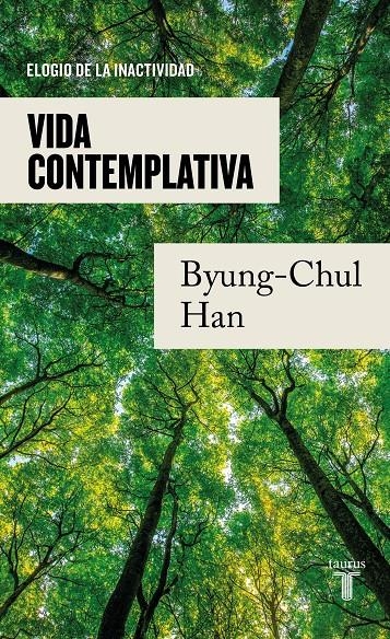 Vida contemplativa | Han, Byung-Chul