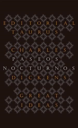 Paseos nocturnos (Serie Great Ideas 25) | Dickens, Charles | Cooperativa autogestionària