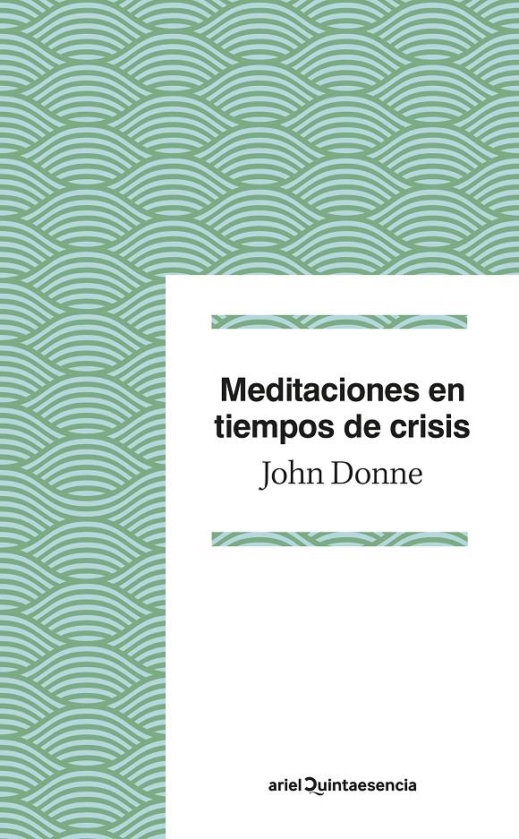 Meditaciones en tiempos de crisis | Donne, John