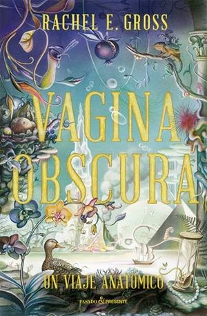 Vagina Obscura | Rachel E. Gross | Cooperativa autogestionària