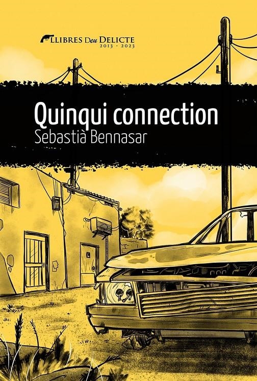 Quinqui connection | Bennasar, Sebastià | Cooperativa autogestionària