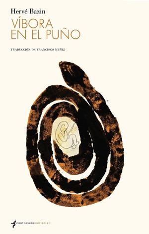 Víbora en el puño | Bazin, Hervé