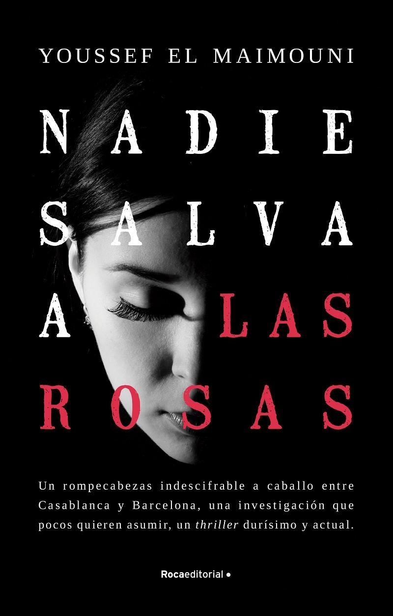 Nadie salva a las rosas | El Maimouni, Youssef | Cooperativa autogestionària