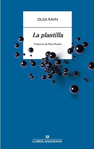 La plantilla | Ravn, Olga | Cooperativa autogestionària