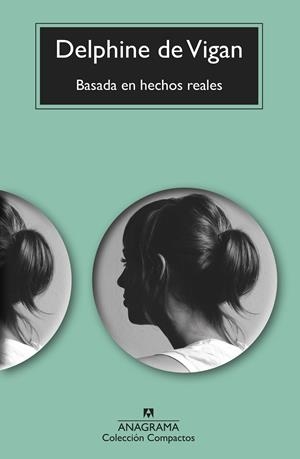 Basada en hechos reales | Vigan, Delphine de | Cooperativa autogestionària