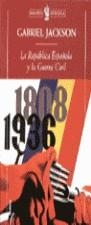 La República española y la Guerra Civil | Jackson, Gabriel | Cooperativa autogestionària