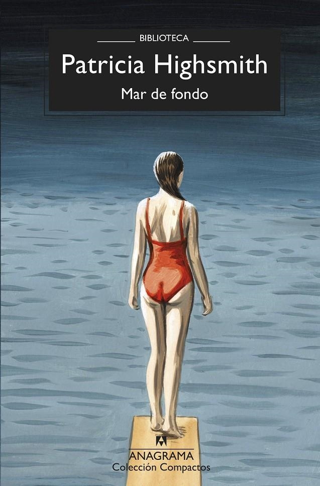 Mar de fondo | Highsmith, Patricia | Cooperativa autogestionària