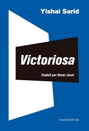 Victoriosa | Sarid, Yishai | Cooperativa autogestionària