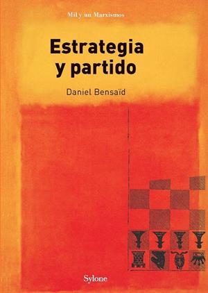 Estrategia y partido | Bensïd, Daniel | Cooperativa autogestionària