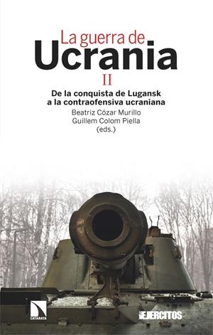 La guerra de Ucrania II | Cózar Murillo, Beatriz/Colom Piella, Guillem | Cooperativa autogestionària