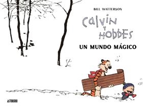 Calvin y Hobbes. Un mundo mágico | Watterson, Bill | Cooperativa autogestionària