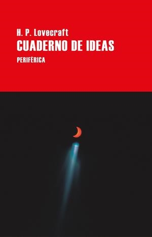 Cuaderno de ideas | Lovecraft, H. P. | Cooperativa autogestionària