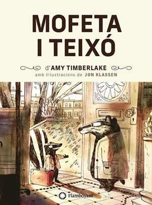 Mofeta i Teixó (rústica) | Timberlake, Amy; Klassen, Jon | Cooperativa autogestionària