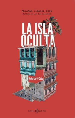 La isla oculta | Jiménez Enoa, Abraham