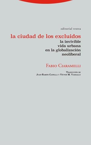 La ciudad de los excluidos | Ciaramelli, Fabio | Cooperativa autogestionària