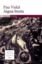 Aigua bruta | Vidal, Pau | Cooperativa autogestionària