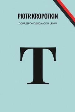 Correspondencia con Lenin | Kropotkin, Piotr | Cooperativa autogestionària