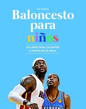 Baloncesto para niños | Libreros Fernández, Iván